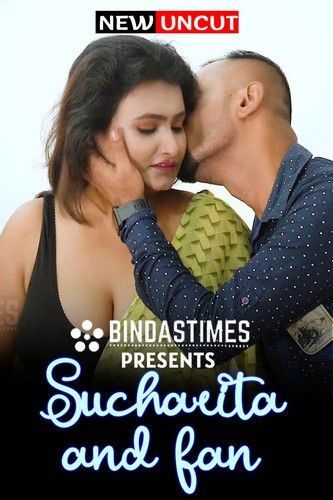 Sucharita And Fan (2022) BindasTimes Hindi UNRATED HDRip download full movie