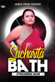 Sucharita Bath (2021) HorsePrime Short Film Hot UNRATED HDRip download full movie