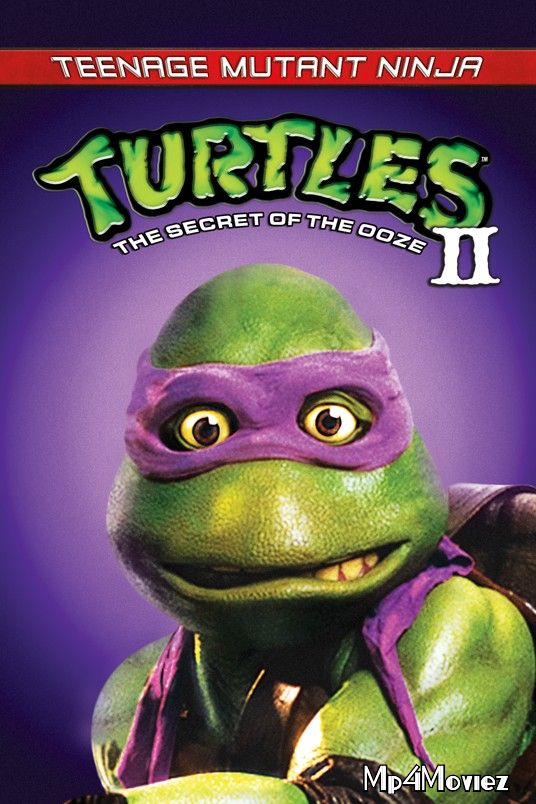 Teenage Mutant Ninja Turtles II: The Secret of the Ooze 1991 Hindi Dubbed Movie download full movie