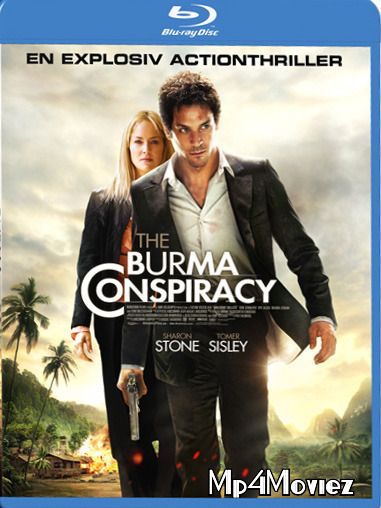 The Burma Conspiracy 2011 Hindi Dubbed Movie download full movie