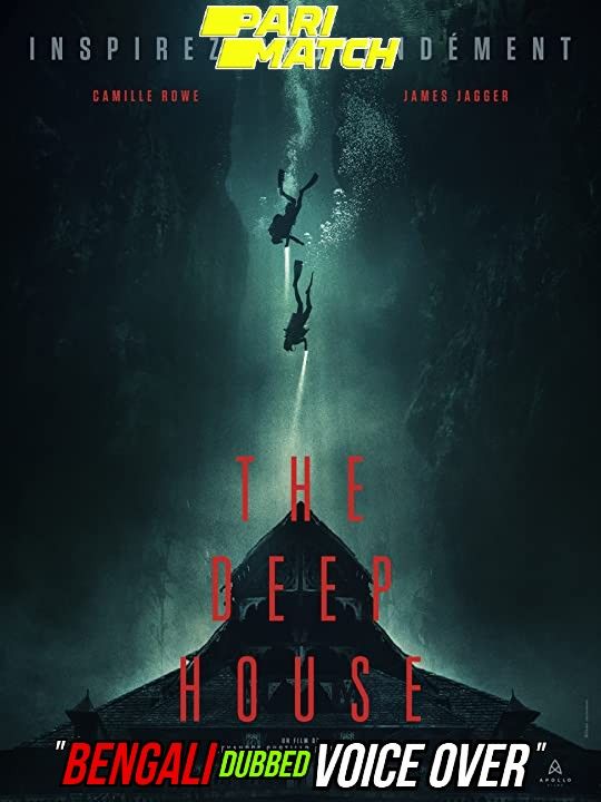 The Deep House (2021) Bengali (Voice Over) Dubbed WEBRip download full movie