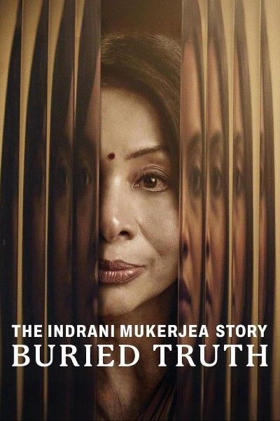 The Indrani Mukerjea Story: Buried Truth (2024) Season 01 Hindi Complete Web Series download full movie