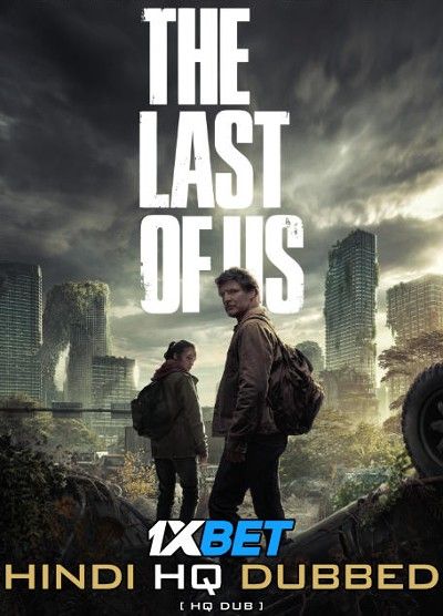The Last of Us (2023) Episode 1 Hindi Dubbed HDRip download full movie