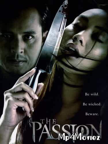 The Passion (2006) Unrated Hindi Dubbed Movie download full movie
