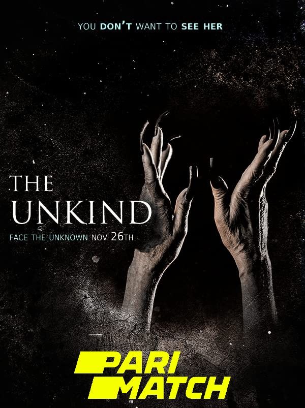 The Unkind (2021) Bengali (Voice Over) Dubbed WEBRip download full movie