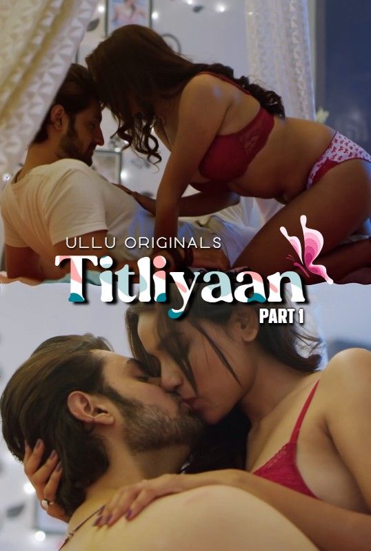 Titliyaan Part 1 (2022) Hindi Ullu Web Series HDRip download full movie