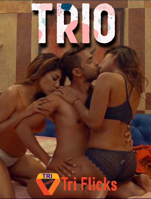 Trio (2022) Hindi Triflicks UNRATED HDRip download full movie