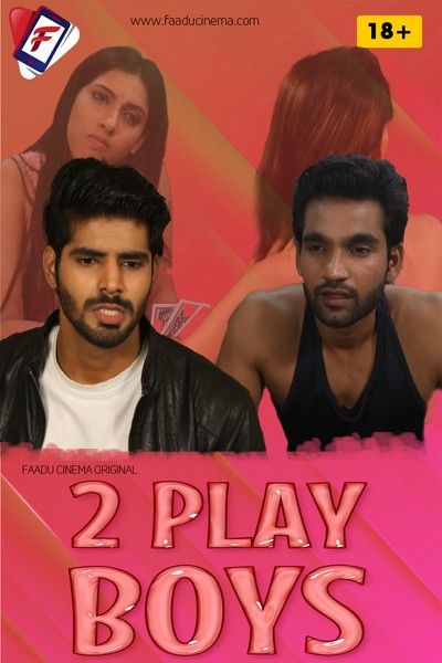 Two Play Boys (2022) Hindi Short Film UNRATED HDRip download full movie