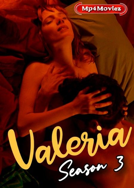 Valeria (Season 3) 2023 Hollywood English NF Series HDRip download full movie