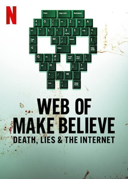 Web of Make Believe: Death Lies and the Internet (2022) Season 1 Hindi Dubbed Complete HDRip download full movie