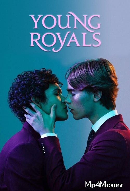 Young Royals (2021) S01 Hindi Dubbed Complete NF Series download full movie