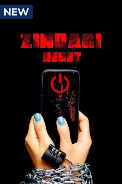 Zindagi Reset (2022) S01 Hindi Complete HDRip download full movie